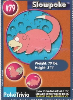 Slowpoke 79