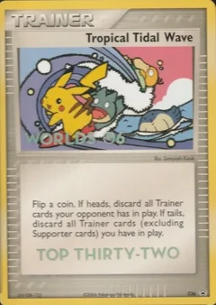 Tropical Tidal Wave Top Thirty Two 36