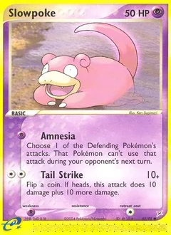 Slowpoke 45